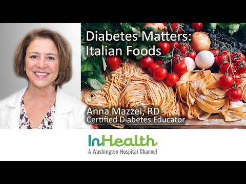 Diabetes Matters: Italian Foods