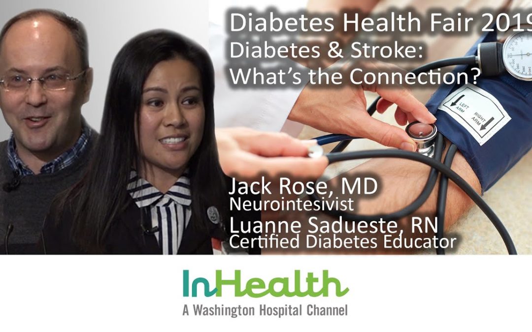 Diabetes Health Fair 2019: Diabetes and Stroke: What’s the Connection?