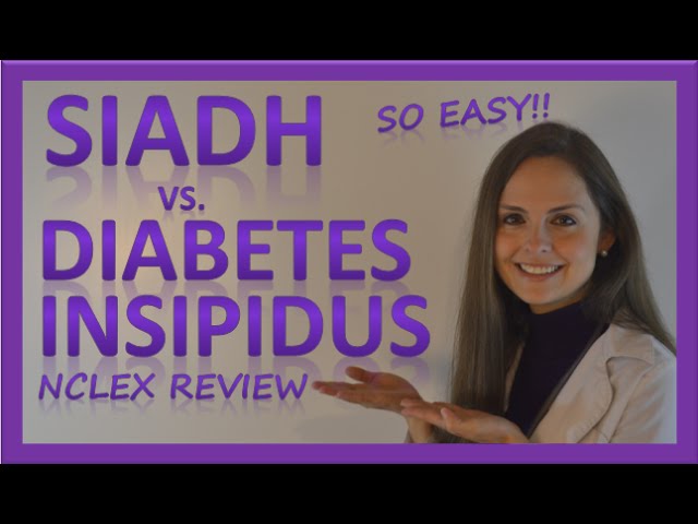 SIADH vs Diabetes Insipidus DI | Endocrine System Nursing NCLEX