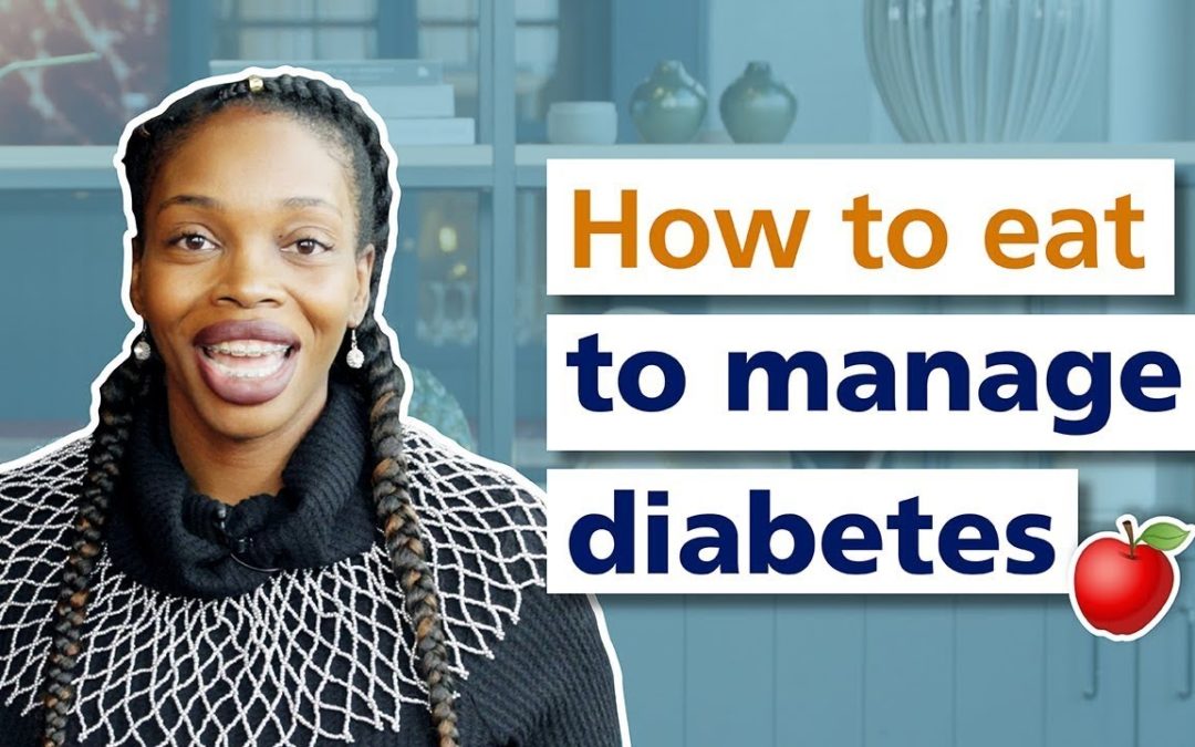 How to eat to manage diabetes