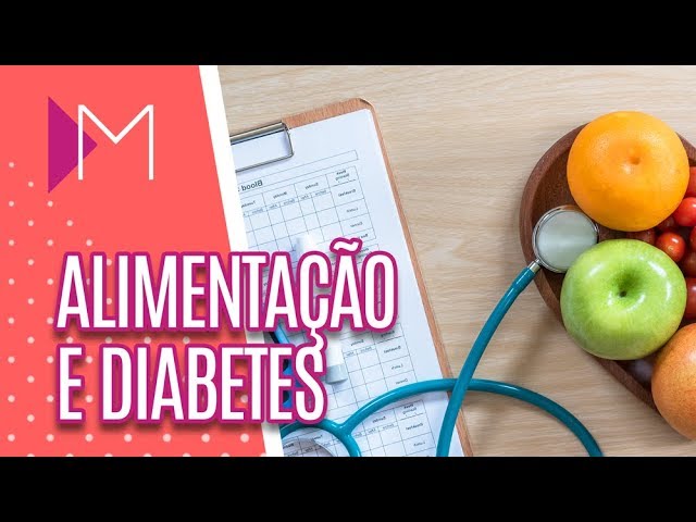 Diabetes: como controlar através da alimentação – Mulheres (13/08/19)