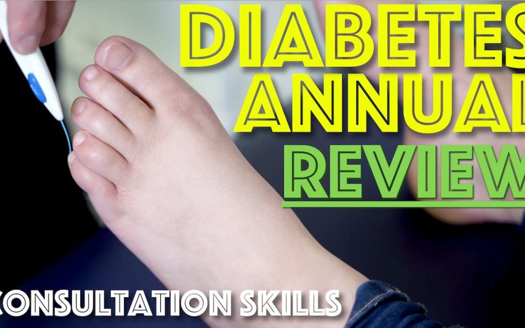 Diabetes Examination – Diabetes Annual Review and Foot Examination – Dr Gill
