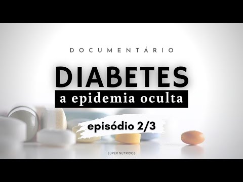 Diabetes – A Epidemia Oculta | Episódio 2/3