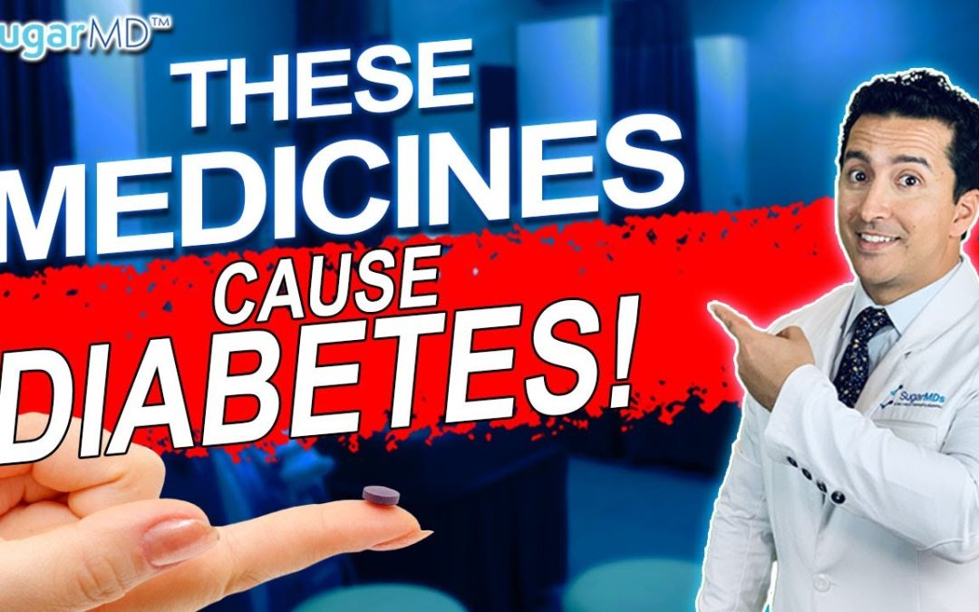 Medications That Could Have Caused Your Diabetes! Wait What!!??