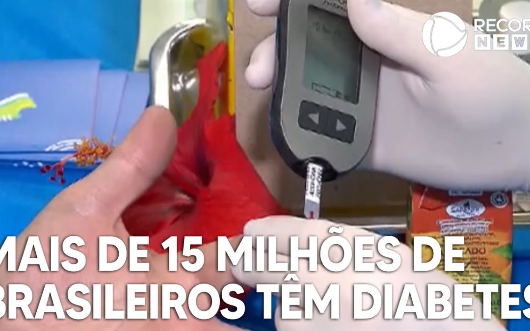 Dia Mundial do Diabetes: mais de 15 milhões de brasileiros têm a doença