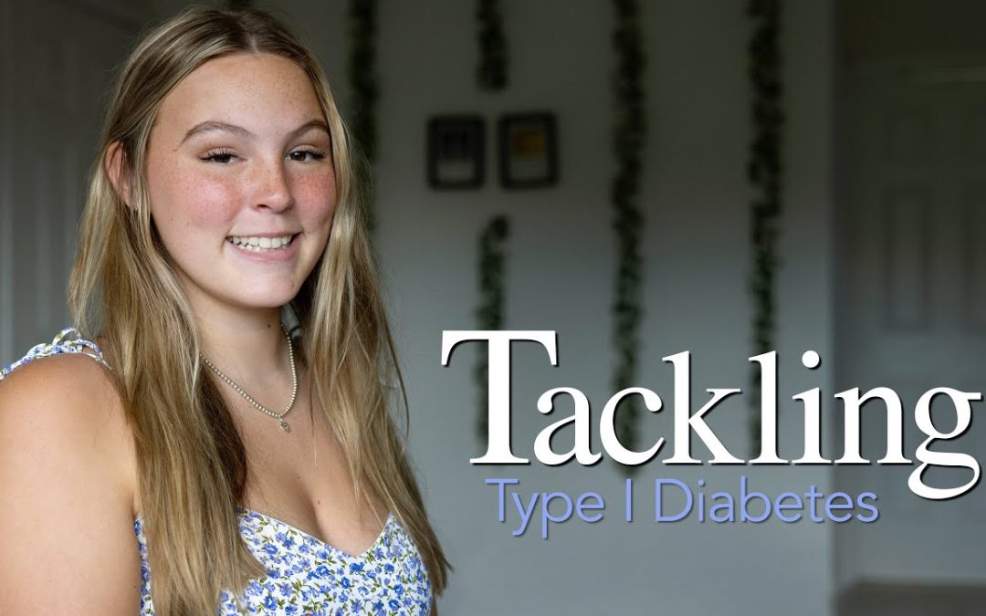 Living with Type 1 Diabetes